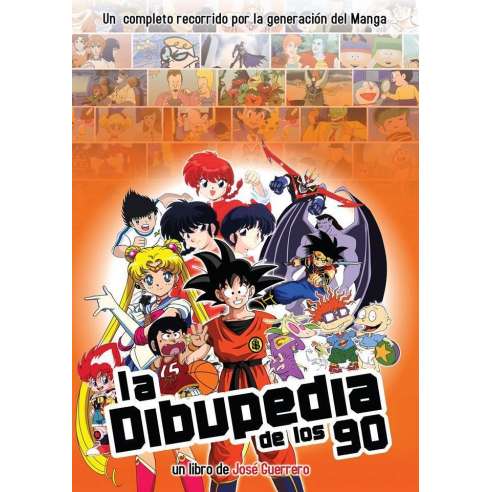 La Dibupedia de los 90 La Generación Manga